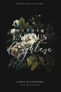 bokomslag Mother Earth's Daughters