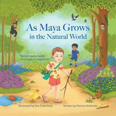 As Maya Grows in the Natural World 1
