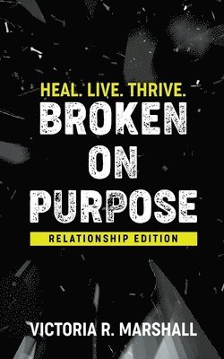 Victoria Marshall - Broken On Purpose, Häftad