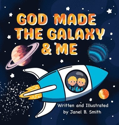 bokomslag God Made The Galaxy & Me