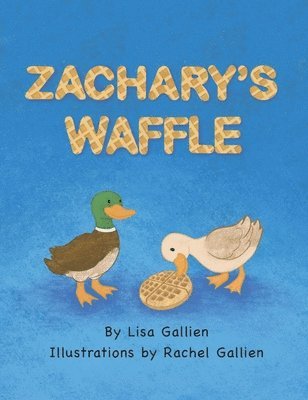 Zachary's Waffle 1