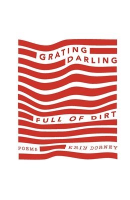 Grating, Darling, Full of Dirt 1