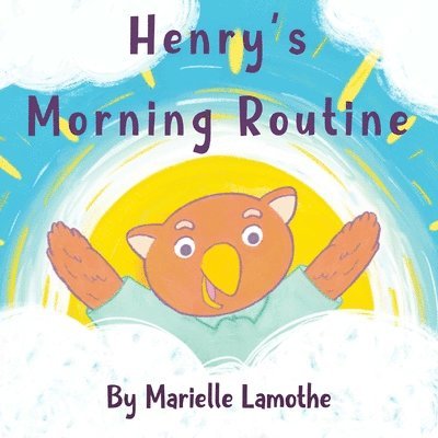 Henry's Morning Routine 1