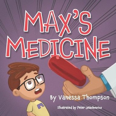 bokomslag Max's Medicine