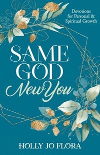 bokomslag Same God, New You