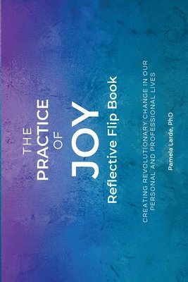 The Practice of Joy Flip Book 1