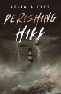 bokomslag Perishing Hill