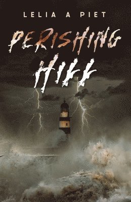 bokomslag Perishing Hill
