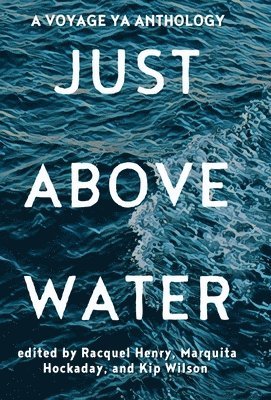 Just Above Water 1