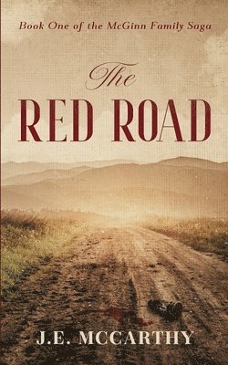J E McCarthy, J. E. McCarthy, J.E. McCarthy - Red Road, Häftad