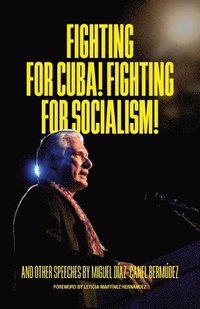 bokomslag Fighting for Cuba! Fighting for Socialism!