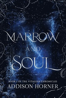 Marrow and Soul 1