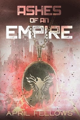 Ashes of an Empire 1