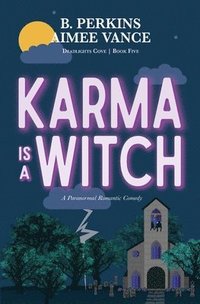 bokomslag Karma is a Witch