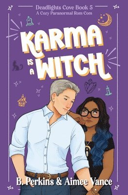 B Perkins, Aimee Vance - Karma is a Witch, Häftad