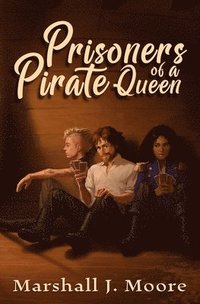 bokomslag Prisoners of a Pirate Queen