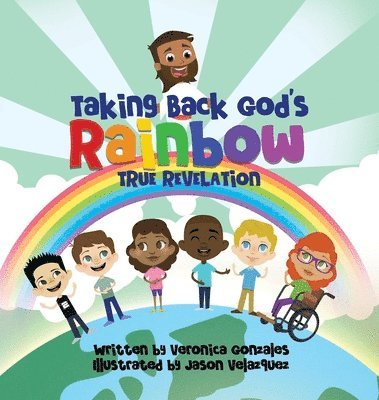 Taking Back God's Rainbow 1