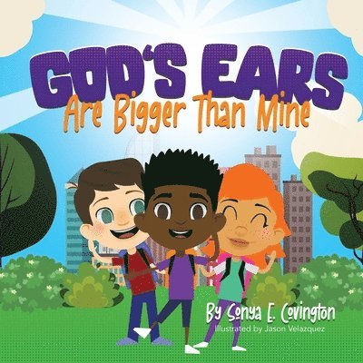 God's Ears Are Bigger Than Mine 1