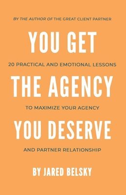 You Get The Agency You Deserve 1