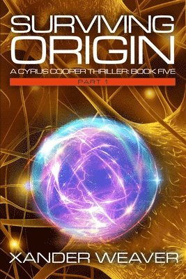 Surviving Origin, Part 1