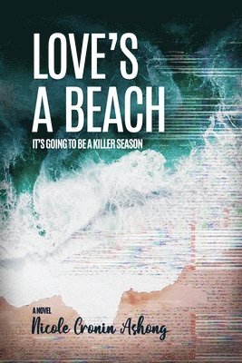 Nicole Cronin Ashong, Nicole Cronin, Ashong - Love's a Beach, Häftad