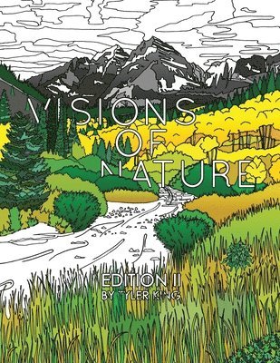 Tyler King - Visions of Nature, Häftad