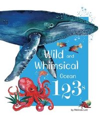 bokomslag Wild and Whimsical Ocean 123's