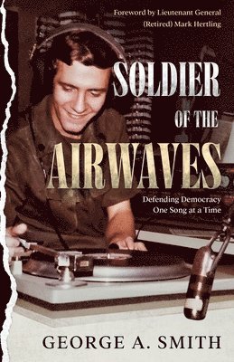 bokomslag Soldier of the Airwaves