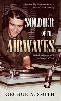 bokomslag Soldier of the Airwaves