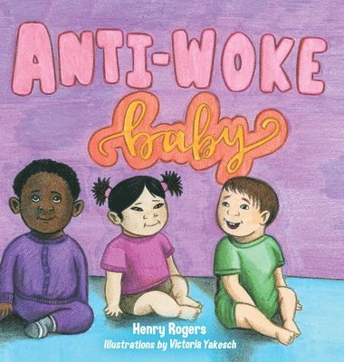 Anti-Woke Baby 1