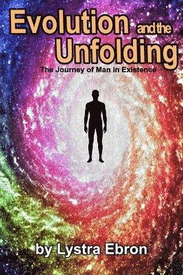 Evolution and the Unfolding 1