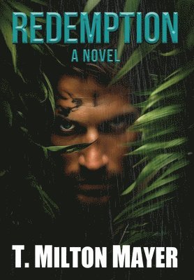 T Milton Mayer - Redemption, Inbunden