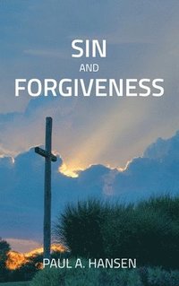 bokomslag Sin and forgiveness