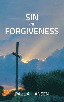 bokomslag Sin and forgiveness