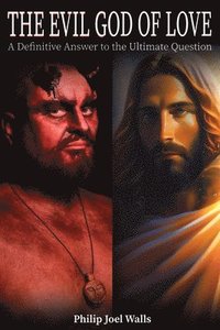 bokomslag Evil God of Love