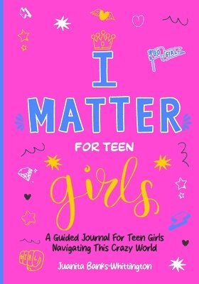 bokomslag I Matter for Teen Girls