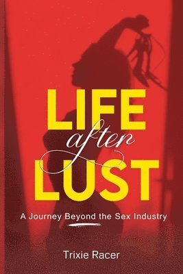 Life After Lust 1