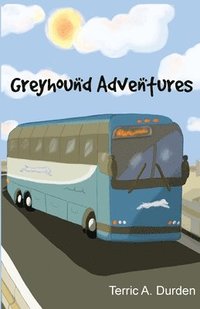 bokomslag Greyhound Adventures