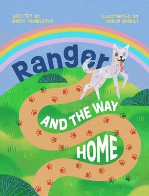 Ranger and the Way Home 1