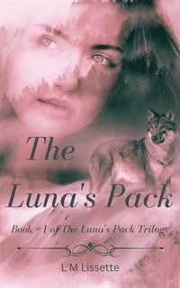 bokomslag The Luna's Pack