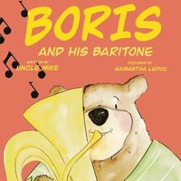 bokomslag Boris and His Baritone