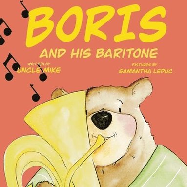 Uncle Mike - Boris and His Baritone, Häftad