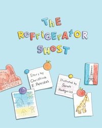 bokomslag The Refrigerator Ghost