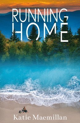 Katie MacMillan, Katie Macmillan - Running Home, Häftad