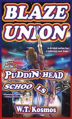 bokomslag Blaze Union and the Puddin' Head Schools