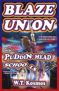 bokomslag Blaze Union and the Puddin' Head Schools