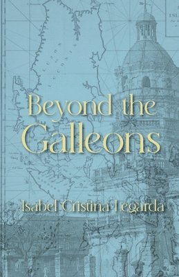 Beyond the Galleons 1