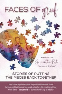 bokomslag Faces of Grief: Stories of Putting the Pieces Back Together