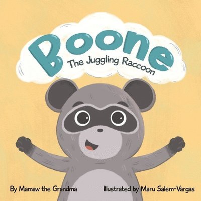 Boone the Juggling Raccoon 1