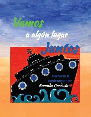 Amanda M Goodwin - Vamos a algún lugar juntos, Häftad